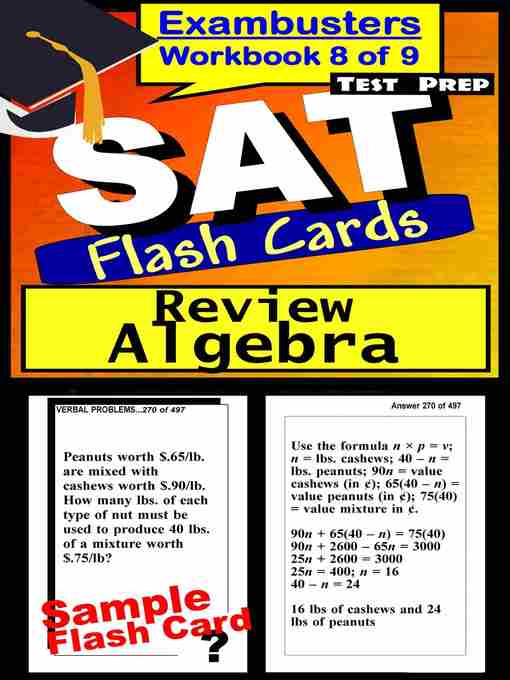 Title details for SAT Test Algebra Review—SAT Math Flashcards—SAT Prep Exam Workbook 8 of 9 by SAT Exambusters - Available